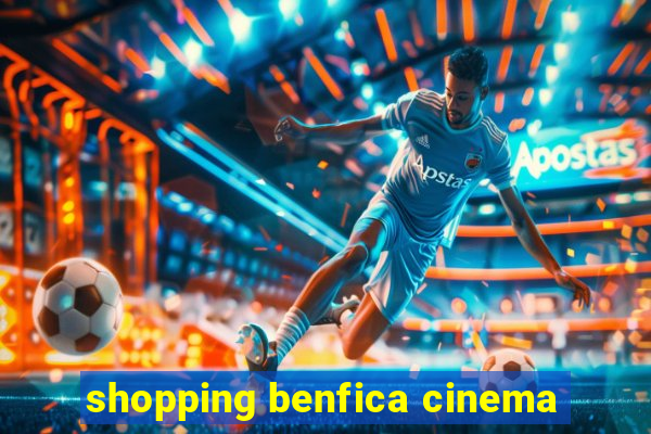 shopping benfica cinema